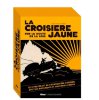 Nouveautés La Croisière Jaune comme si vous y étiez !<br>-Décembre 2013-