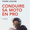 Nouveautés Tout ce que vous avez toujours voulu savoir  sur la moto